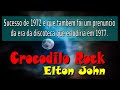 239   CROCODILE ROCK   ELTON JOHN