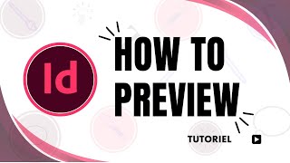 How to Go Into Preview Mode in InDesign
