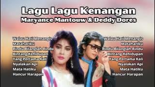 Maryance Mantouw & Deddy Dores Lagu Lagu Kenangan Terpopuler | Kompilasi Lagu Lawas Terbaik