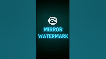 CapCut | Mirror WaterMark Tutorial 💀🔥 | #shorts #tutorial