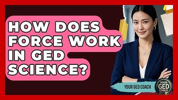 How Does Force Work In GED Science? - Your GED Coach