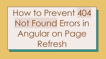 How to Prevent 404 Not Found Errors in Angular on Page Refresh