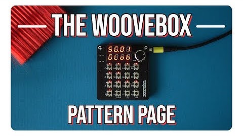 The Woovebox Pattern Page Tutorial
