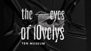 A Tour Inside the Ten Museum | #TheEYESof10velys