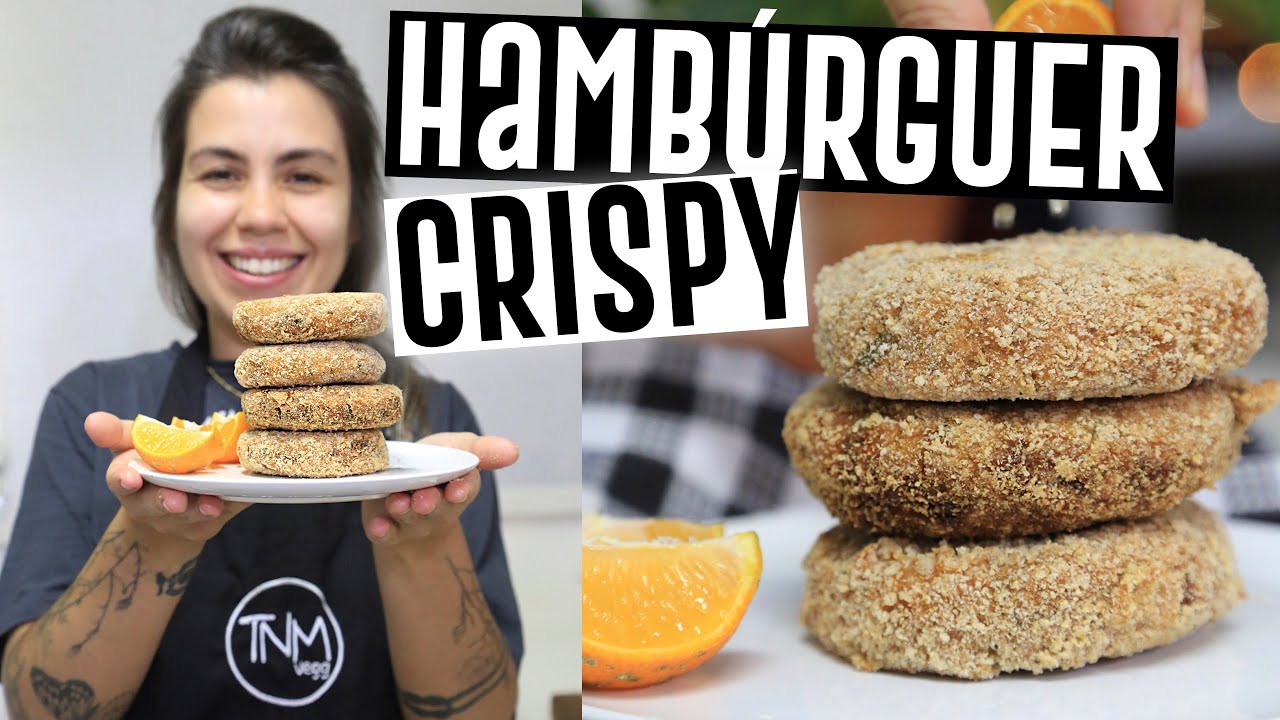 HAMBÚRGUER CRISPY VEGANO DE FEIJÃO FRADINHO | TNM Vegg