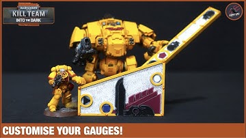 KILL TEAM COMBAT GAUGE - Paint It For Your Favourite Chapter Or Faction! Warhammer Into The Dark