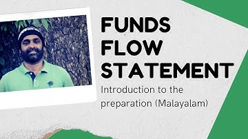Funds Flow Statement (Malayalam) | Accounting for Management | Calicut University | BCom | BBA | MBA