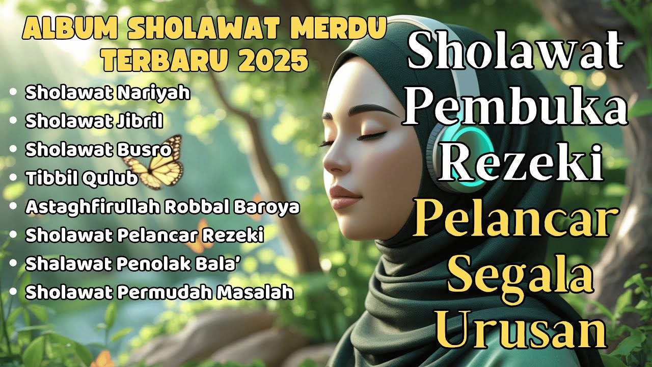 KUMPULAN SHOLAWAT NABI MUHAMMAD VIRAL TERBARU SPESIAL  2025 | SHOLAWAT JIBRIL PEMBUKA REJEKI