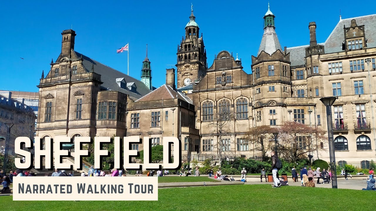 SHEFFIELD | 4K Narrated Walking Tour | Let's Walk 2022