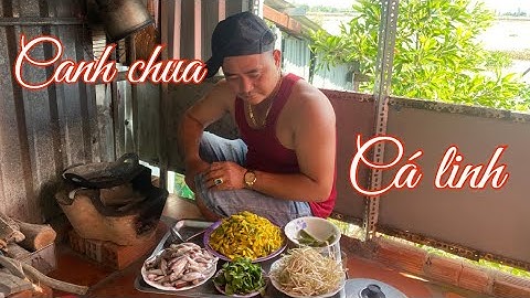 Cách Nấu Canh Chua Cá Linh Bông Điên Điển Đặc Sản Miền Tây- độc lạ miền quê