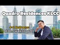 Quadro Residences KLCC | Freehold Luxury Condo Tour | Kuala Lumpur Property Investment