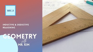 Geometry:  2.2  Inductive and Deductive Reasoning