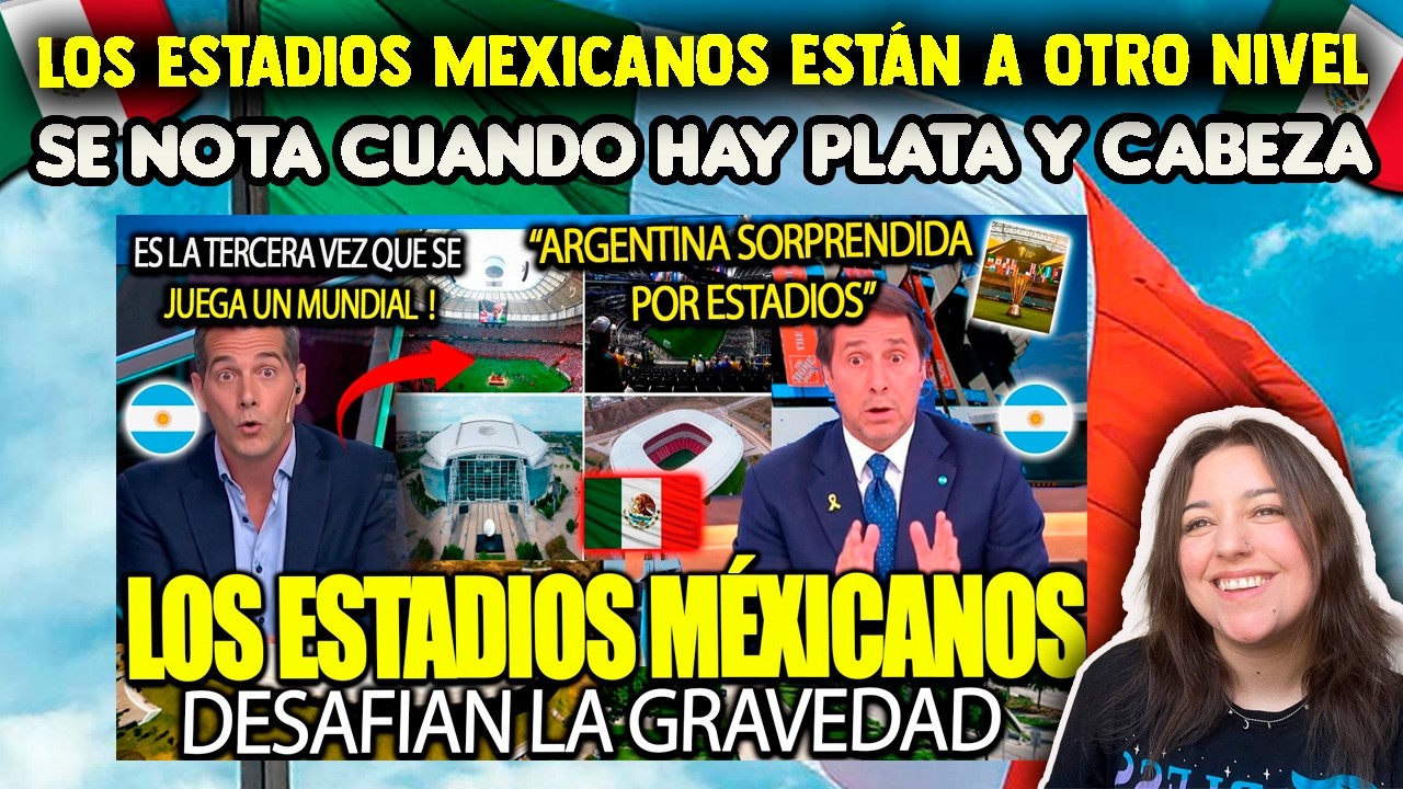 LATINOS ASOMBRADOS POR LOS MARAVILLOSOS ESTADIOS MEXICANOS, MÉXICO ESTÁ A OTRO NIVEL