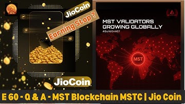Ep. -60 Q & A JIO coin earning stop ? | MST Block chain referral program | MSTC coin | Jio Coin |