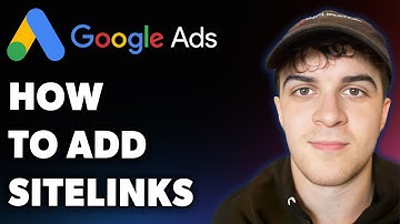 How to Add Sitelinks in Google Ads (Full 2025 Guide)