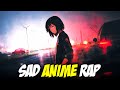 Sach Keh Raha Hai Deewana | Emotional Rap By Dikz (Hindi Anime Rap) | AMV