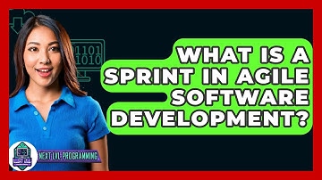 What Is A Sprint In Agile Software Development? - Next LVL Programming