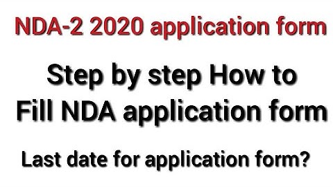 NDA-2 2020 Application form | step by step How to fill application form
