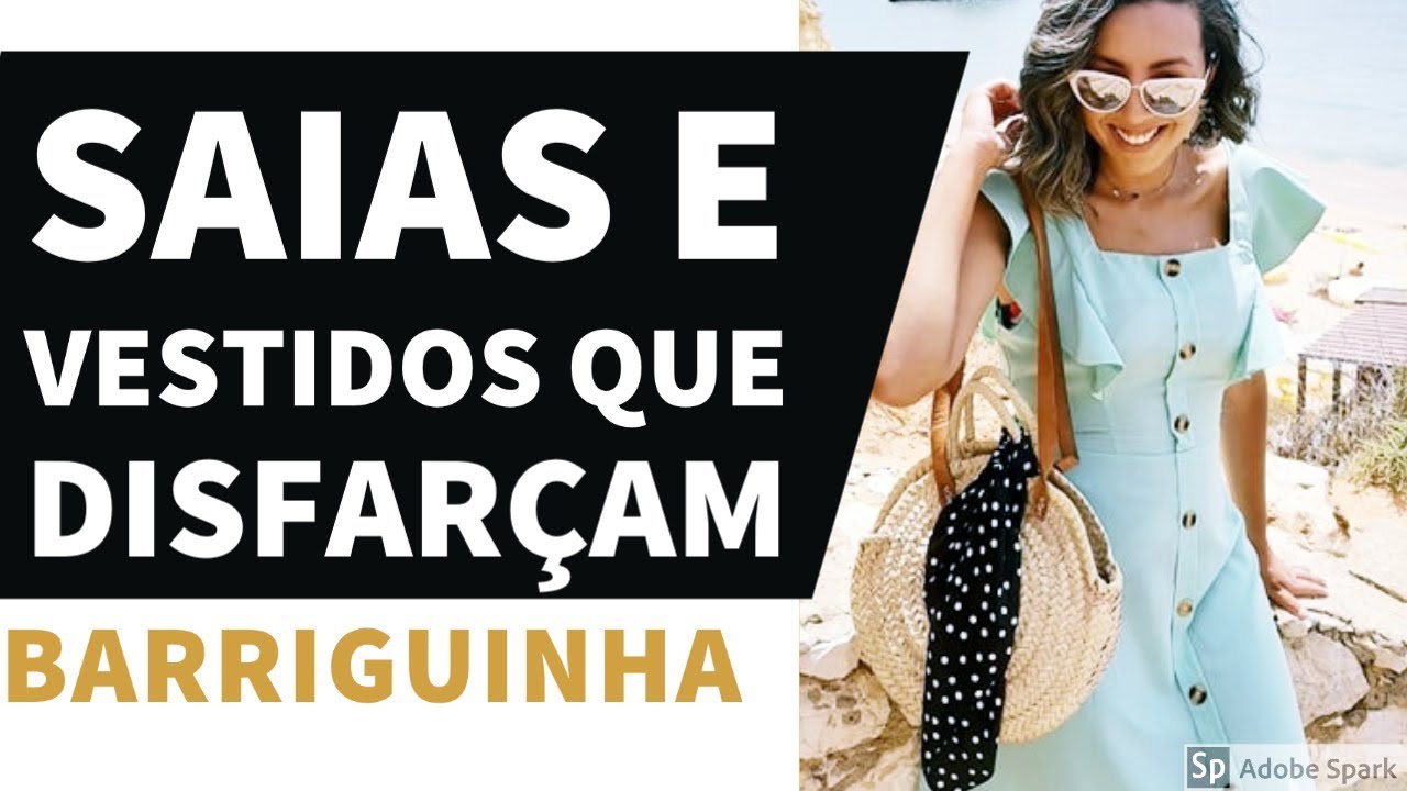 COMO DISFARÇAR A BARRIGUINHA COM SAIAS E VESTIDOS CÁ CAVALCANTE CONSULTORIA  DE IMAGEM - YouTube