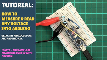 TUTORIAL: How to Measure / Read Voltages Into Arduino - (Part 3/3 Voltage Dividers - Analogue)