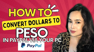 How to Convert Dollars into Peso in Paypal Account via PC | Tagalog Tutorial