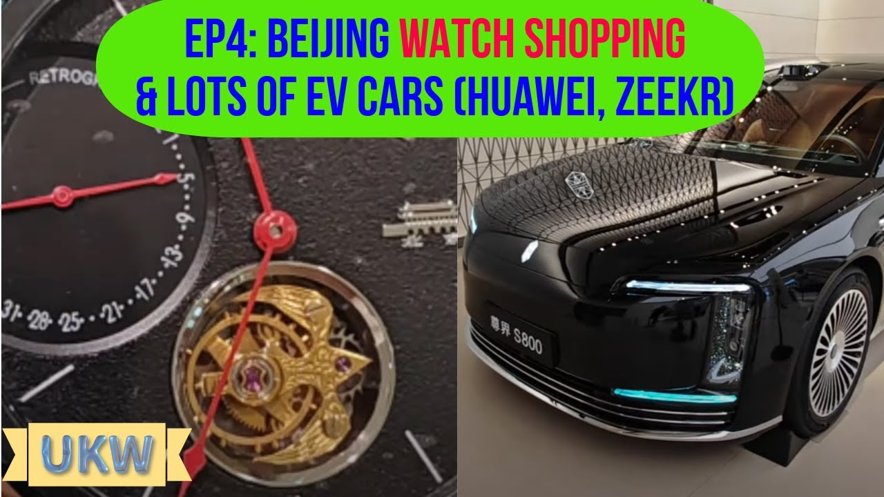 Beijing EP4: Watch Shopping (BWF/Tianwang) and even more EV Cars (Zeekr, Huawei, Voyah, Luxeed, etc)