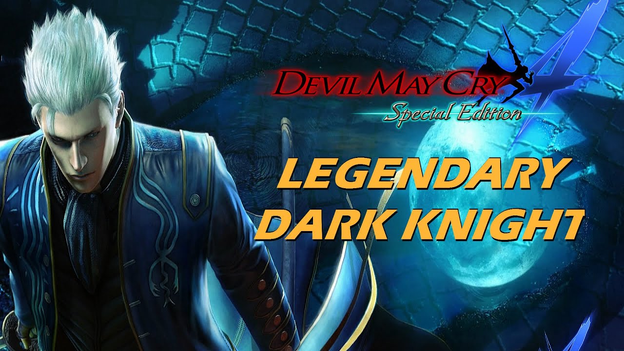 Devil May Cry 4 Special Edition Legendary Dark Knight Mode Walkthrough Part 1 Vergil 1080p 60fps Youtube