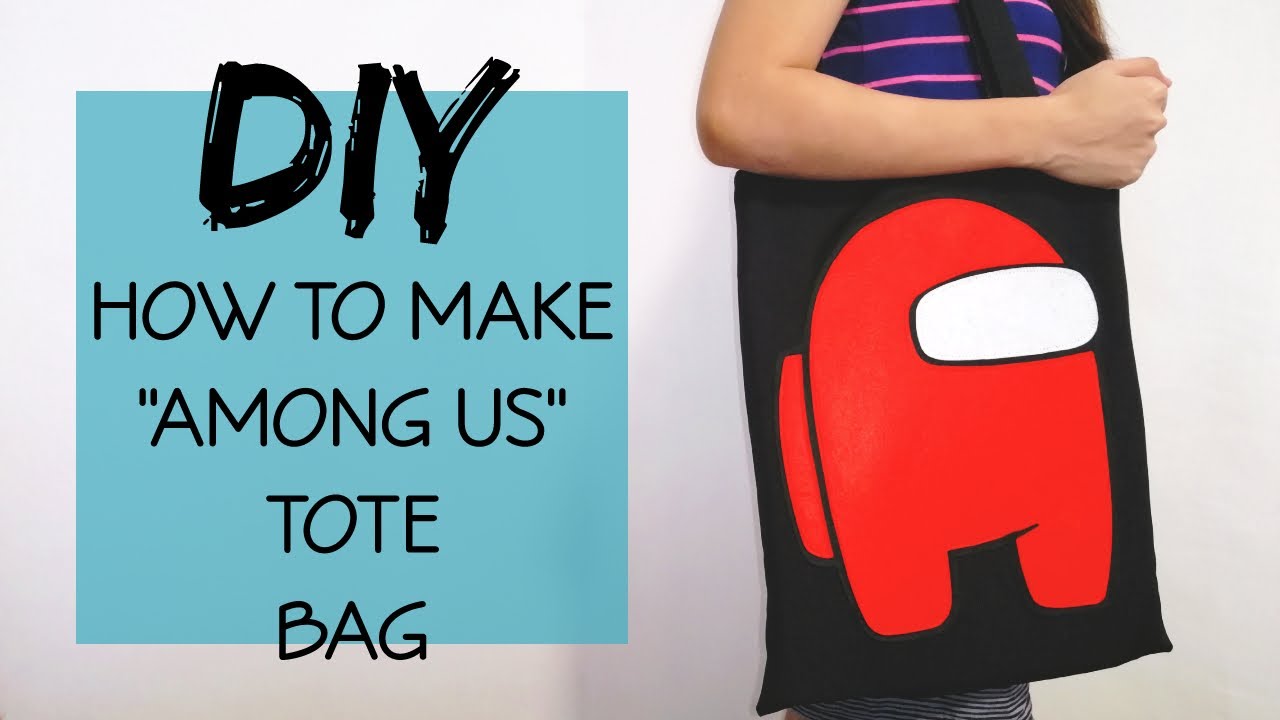DIY | HOW TO MAKE AMONG US TOTE BAG - YouTube