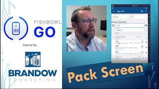 Fishbowl Mobile WMS Packing screen tutorial