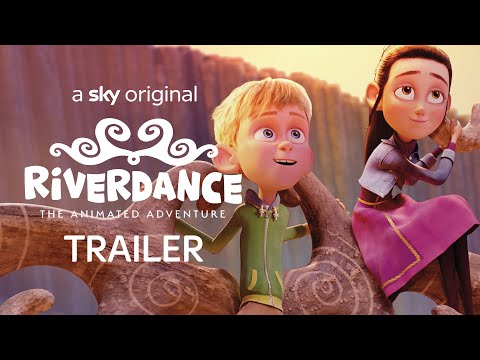 Riverdance - The Animated Adventure | Official Trailer | Sky Cinema