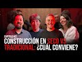 Experiencia que construye - #2 - Mitos, prejuicios y miedos, construcción en seco vs tradicional