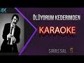 Ölüyorum Kederimden Karaoke 4k