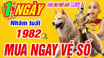 Xuất hiện 1 ngày vàng duy nhất cuối tháng 3 âm. Tuổi Nhâm tuất 1982 Lộc trời trúng số cực giàu