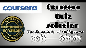 COURSERA QUIZ SOLUTIONS | Fundamentals of fluid power Coursera week 1 QUIZ solutions