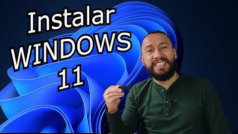 Instalar Windows 11 con una USB