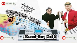 Karaoke dan lirik lagu || Ojo Nesu - nesu || Dory Harsa versi Dj PANGKI