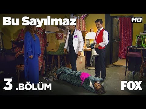 Bu Sayılmaz 3. Bölüm