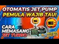 cara memasang Turbo jet otomatis jetpump✓
