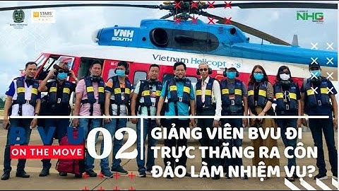 #02 Thầy và trò BVU lên đường hỗ trợ kỳ thi THPTQG | BVU ON THE MOVE