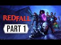 Redfall Gameplay Part 1 – Solo Stealth Walkthrough!