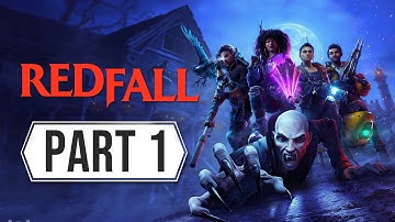 Redfall Gameplay Part 1 – Solo Stealth Walkthrough!