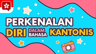 Perkenalan Diri Dalam Bahasa Kantonis