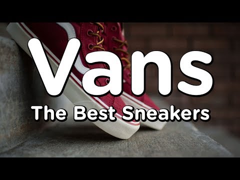 Sneakerheads Wajib Tonton! 6 Model Sepatu Vans Original