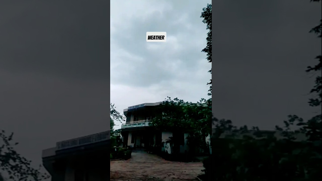 🌦️🏞️Nature view : weather change✨🌿 