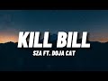 SZA - Kill Bill Ft. Doja Cat (Lyrics)