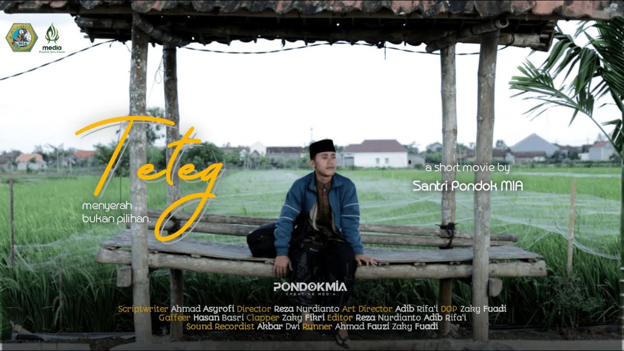 TETEG - Menyerah Bukan Pilihan|PP. Ma'hadul 'Ilmi wal'Amal Tulungagung|Festival Film Pendek MPJ 2023