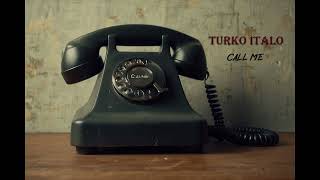 Turko Italo - Call Me (Ai Italo-Disco 2024)