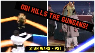 Obi-Wan Kenobi Kills The Gungans | Star Wars: The Phantom Menace | PS1 | Playthrough - Level 3