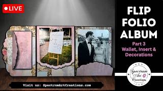 LIVE Craft-Along: Uniquely Creative Flip Folio Album Step-by-Step! Part 3  🔴 MEMBERS EXCLUSIVE