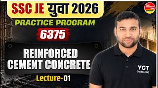 Reinforced Cement Concrete SSC JE 2026 | SSC JE Yuva 2026 Practice Program Civil Engineering Classes